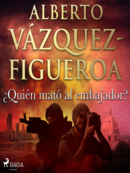 Title details for ¿Quién mató al embajador? by Alberto Vázquez Figueroa - Wait list